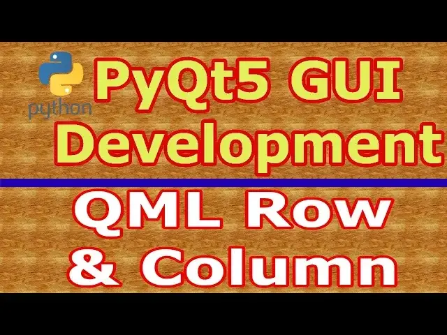 'Video thumbnail for PyQt5 QtQuick QML Rows And Columns'