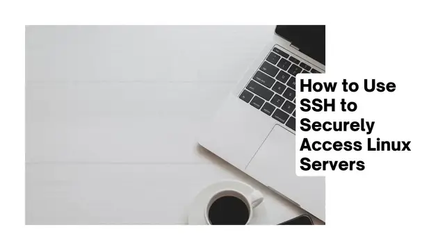 Video thumbnail for How to Use SSH to Securely Access Linux Servers | SSH to Linux Servers