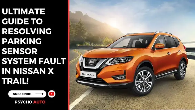 'Video thumbnail for Ultimate Guide to Resolving Parking Sensor System Fault in Nissan X Trail!'