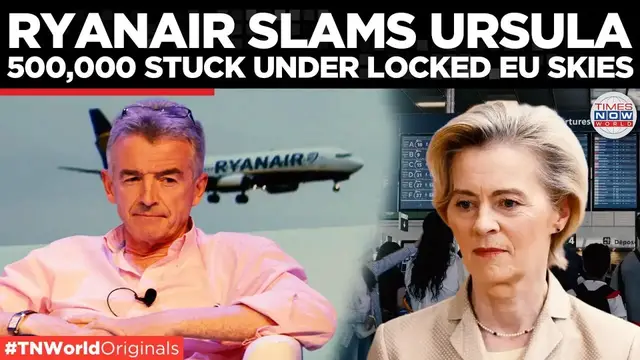 Video thumbnail for Ursula Fails Europe Again, Ryanair Boss Blasts Her for Flight Chaos  | Times Now World