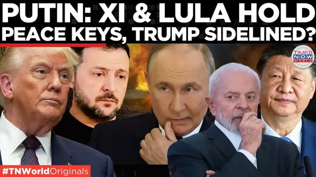 'Video thumbnail for Putin Courts Brazil-China for Peace, As Trump Tries to Claim Glory with Zelensky | Times Now World'