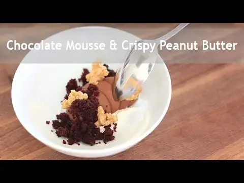 Video thumbnail for Chocolate Mousse & Crispy Peanut Butter