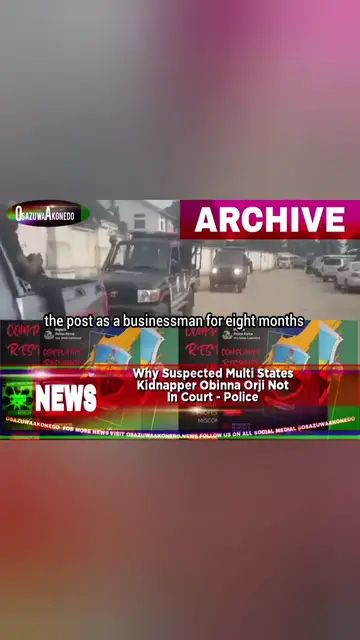 Video thumbnail for Why Suspected Multi States Kidnapper Obinna Orji Not In Court - Police