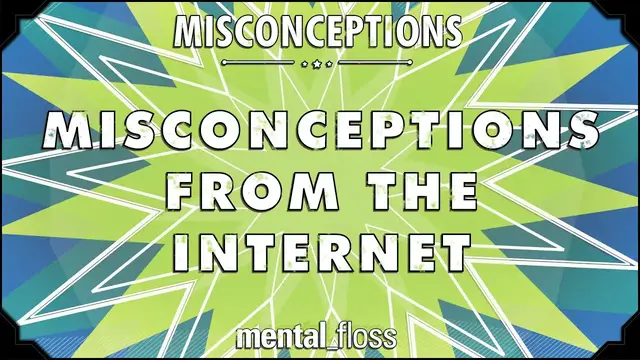 'Video thumbnail for Misconceptions from the Internet - mental_floss on YouTube (Ep. 15)'