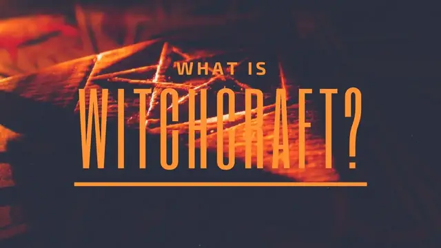 'Video thumbnail for What is Witchcraft? A Spiritual Understanding of the Meaning of Witchcraft'