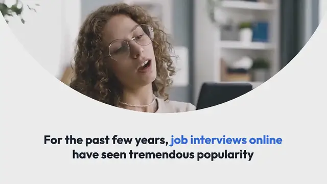 Video thumbnail for Ace Your Next Online Interview with These 15 Expert Tips