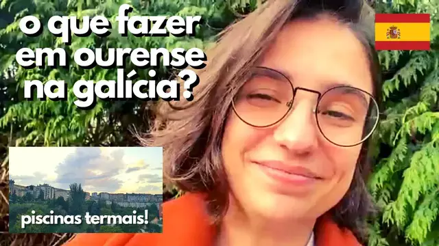 Video thumbnail for O que fazer em Ourense na Galícia - Espanha