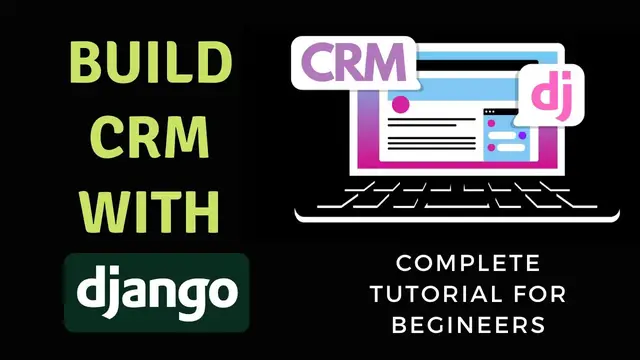 Video thumbnail for Django Tutorial for Beginners - Build CRM using Django Framework | 2022