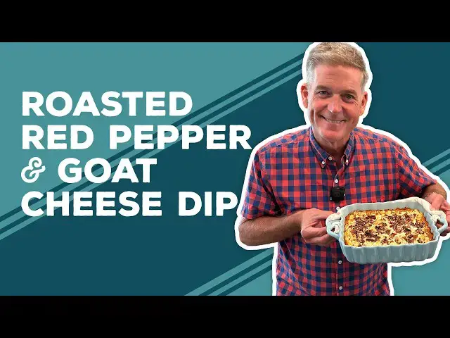 Video thumbnail for Love & Best Dishes: Roasted Red Pepper and Goat Cheese Dip Recipe | Tailgate Week
