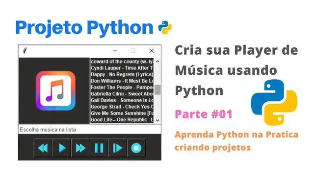 Video thumbnail for Cria sua Player de Música usando Python | Projeto Python  | Parte #01