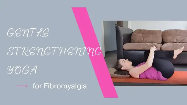 Video thumbnail for Gentle strengthening yoga for fibromyalgia: seated and supine