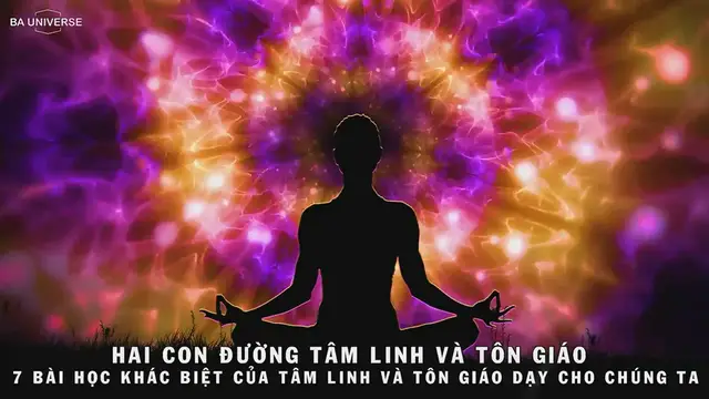 Video thumbnail for BÍ ẨN CON ĐƯỜNG TÂM LINH VÀ TÔN GIÁO - 7 BÀI HỌC KHÁC BIỆT CỦA TÔN GIÁO VÀ TÂM LINH DẠY CHO CHÚNG TA