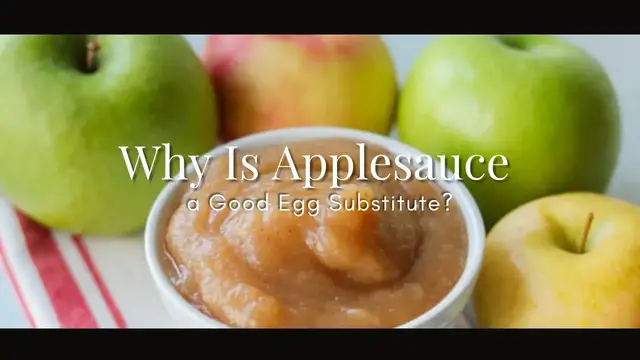 Video thumbnail for Why Is Applesauce a Good Egg Substitute?