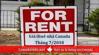 Video thumbnail for Giá thuê nhà tại các thành phố Canada, tháng 7-2018