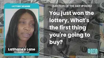 Video thumbnail for Lashane's Lane is buying a family vacay if she wins the lottery. Take me with you!