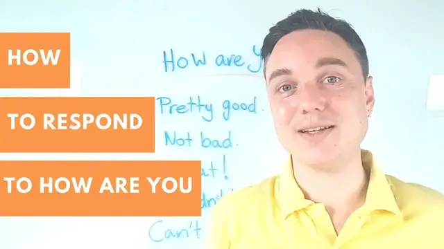 Video thumbnail for How to respond to How Are You? 5 positive answers