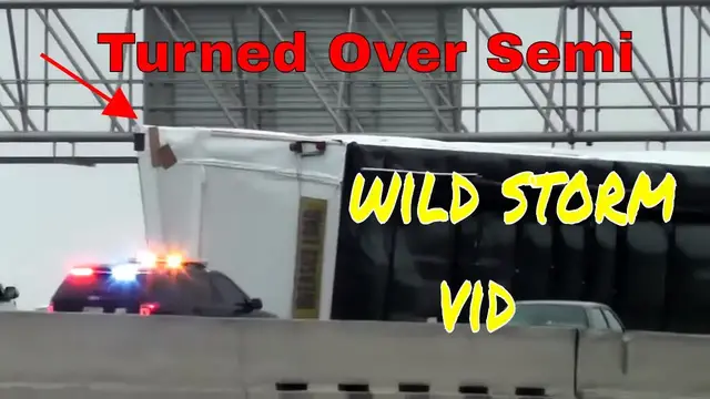'Video thumbnail for 7-14-2016 Crazy Storm over-turned semi Jeep blown all over the placeRAW unedited'