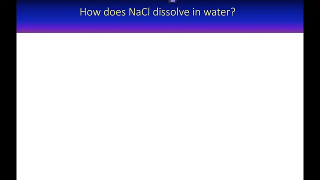 Video thumbnail for How does sodium chloride (NaCl) dissolve in water?
