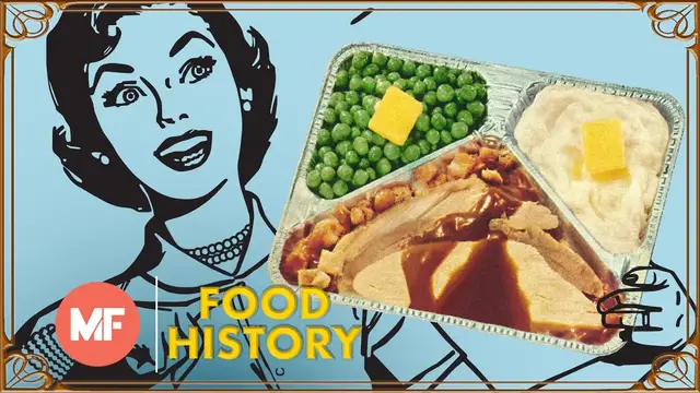 Video thumbnail for Food History: TV Dinners | Mental Floss