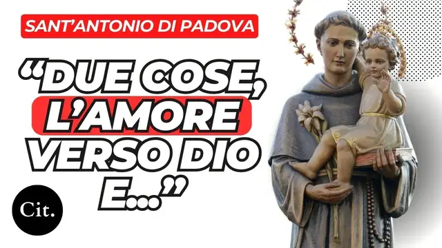 'Video thumbnail for Sant'Antonio di Padova: Le Lezioni di Vita Che Illumineranno Il Tuo Cammino'
