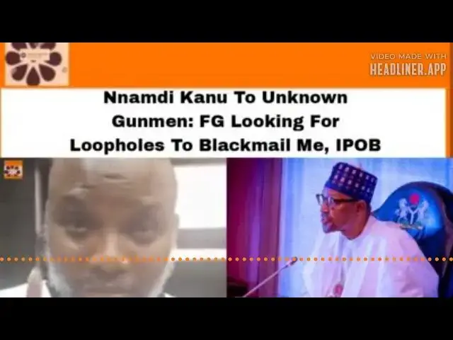 Video thumbnail for Nnamdi Kanu To Unknown Gunmen: FG Looking For Loopholes To Blackmail Me, IPOB ~ OsazuwaAkonedo