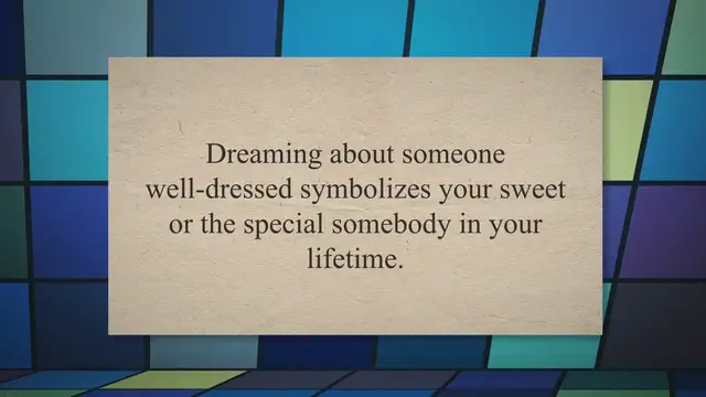 Video thumbnail for Someone well dressed in a dream, meaning, interpretation, video