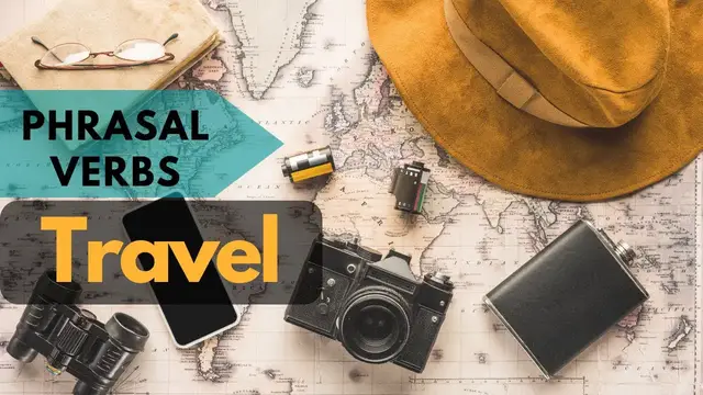 Video thumbnail for 10 Most-used Phrasal Verbs Related to TRAVEL|| Vocabulary || ESL Advice