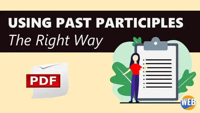 Video thumbnail for Use Past Participles The Right Way