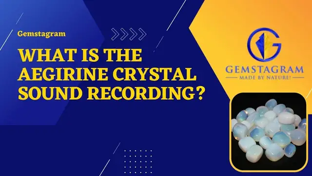Video thumbnail for What Is The Aegirine Crystal Sound Recording