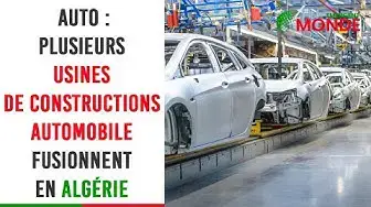 Video thumbnail for ​🚙 Plusieurs usines de constructions automobile fusionnent en Algérie
