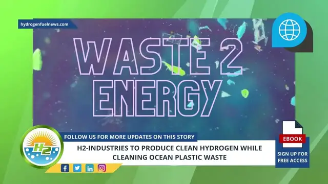 Video thumbnail for Hydrogen News - H2-Industries to Produce Clean Hydrogen While Cleaning Ocean Plastic Waste