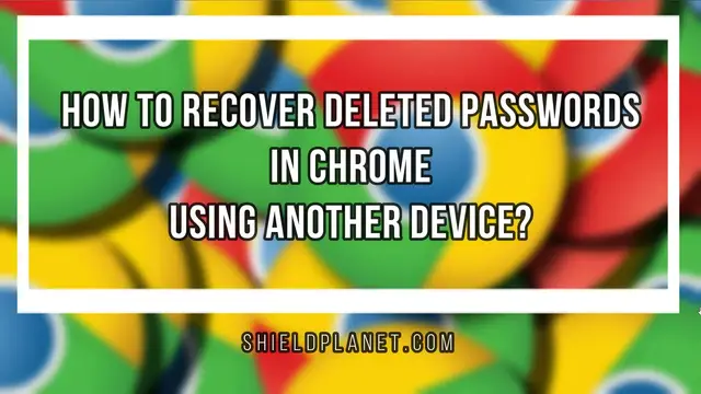 'Video thumbnail for How to recover deleted passwords in Chrome using another device?'