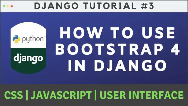 Video thumbnail for How to use / Integrate Bootstrap 4 Template in Django