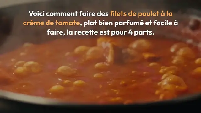 Video thumbnail for Filets de poulet à la crème de tomate