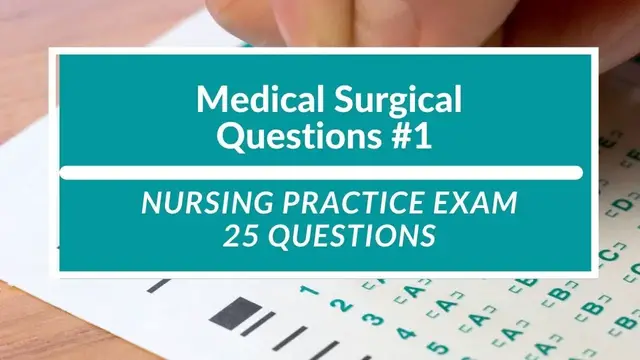 Video thumbnail for Medical Surgical Nursing 25 NCLEX Practice Questions with Rationales for Nursing Students