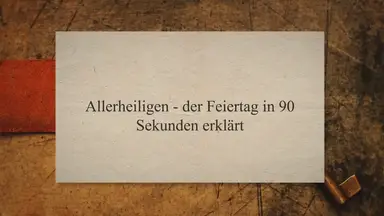 'Video thumbnail for Allerheiligen - der Feiertag in 90 Sekunden erklärt'