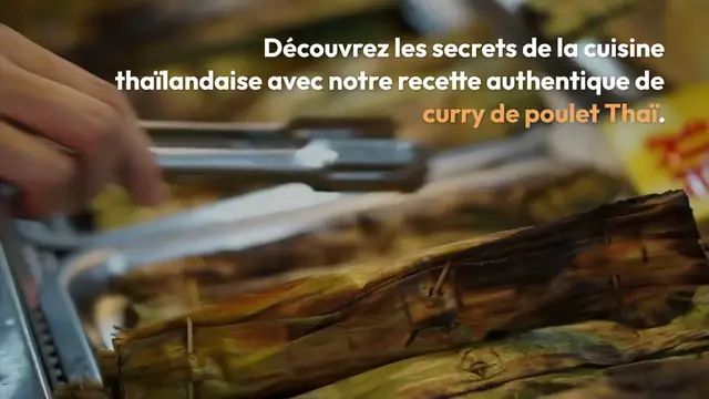 Video thumbnail for Recette Authentique de Curry de Poulet Thaï