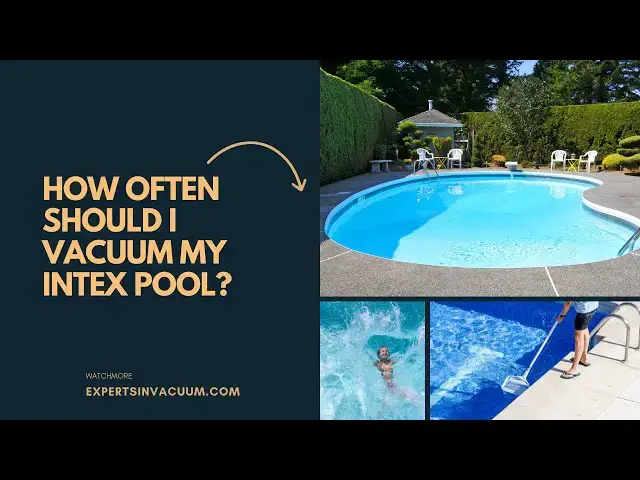 'Video thumbnail for How Often Should I Vacuum my Intex Pool'