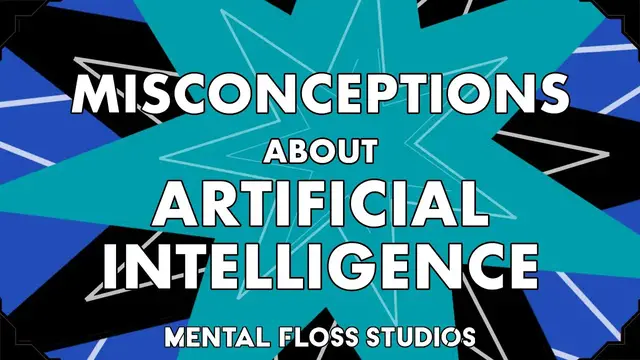 Video thumbnail for Misconceptions About AI | Mental Floss