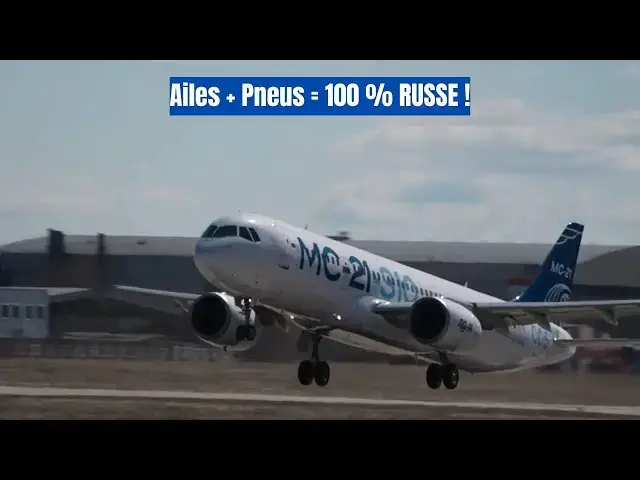 Video thumbnail for MC-21 Ailes + Pneus = À L’ÉPREUVE DES SANCTIONS ?
