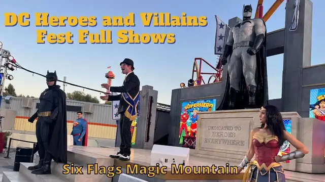 Video thumbnail for DC Heroes & Villains Fest 2025 Opening and Closing Shows - Six Flags Magic Mountain