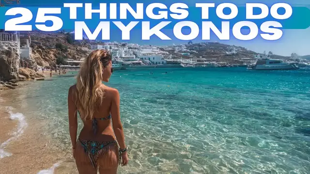 Video thumbnail for Best Things To Do In Mykonos Greece 2025 4K