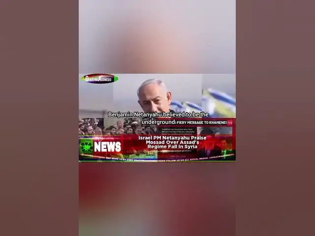 Video thumbnail for Israel PM Netanyahu Praise Mossad Over Assad's Regime Fall In Syria