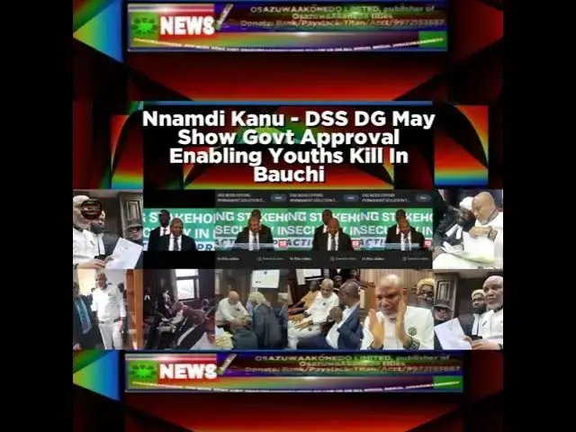 Video thumbnail for Nnamdi Kanu - DSS DG May Show Govt Approval Enabling Youths Kill In Bauchi