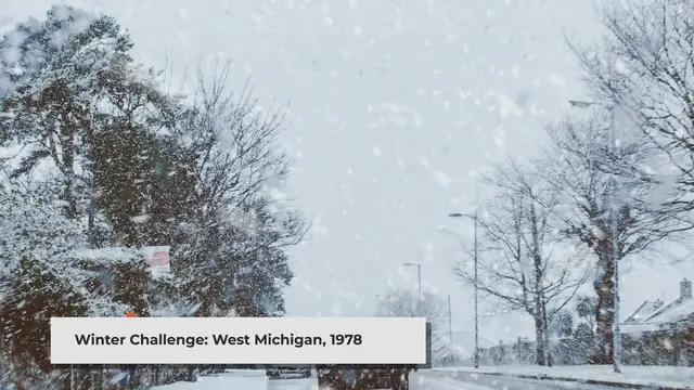 Video thumbnail for The Blizzard of 1978: West Michigan's Historic Winter Storm