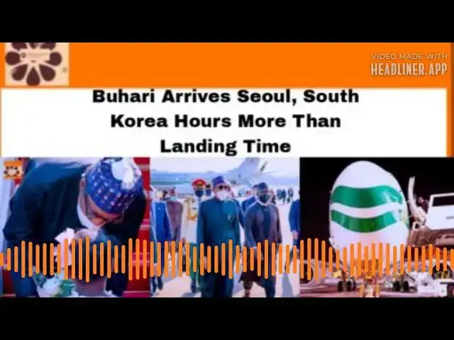 Video thumbnail for Buhari Arrives Seoul, South Korea Hours More Than Landing Time ~ OsazuwaAkonedo