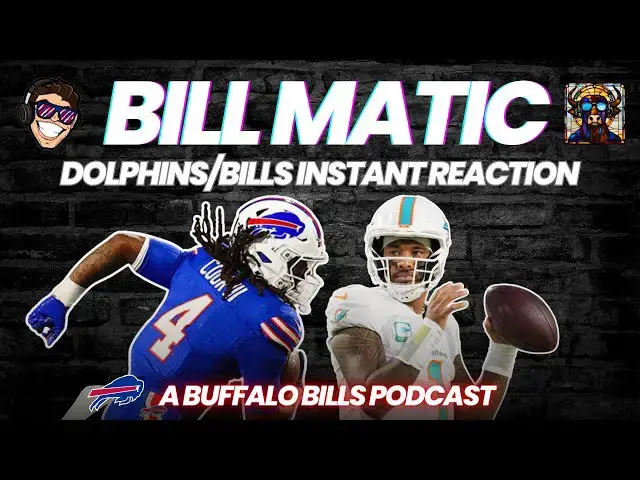 'Video thumbnail for Dolphins/Bills Instant Reaction: Bill Matic'