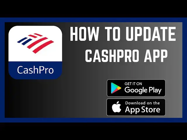 'Video thumbnail for How To Update CashPro App'