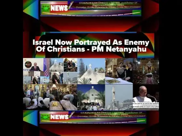 Video thumbnail for Israel Now Portrayed As Enemy Of Christians - PM Netanyahu