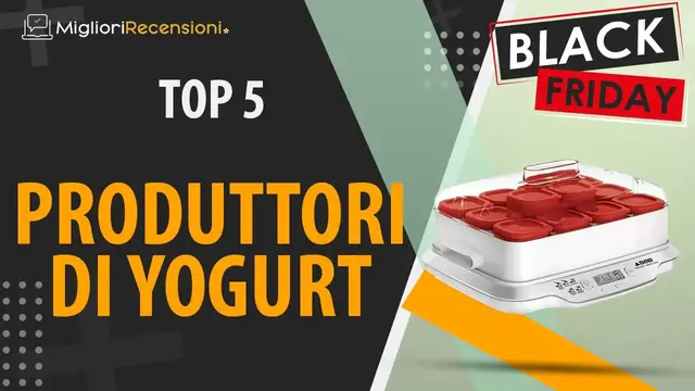 Video thumbnail for 🚩 MIGLIORE CREATORE DI YOGURT - Black Friday 2021 (Confronto & Guida all'acquisto)